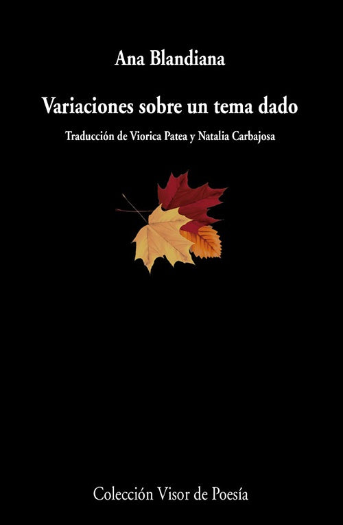 VARIACIONES SOBRE UN TEMA DADO | ANA BLANDIANA