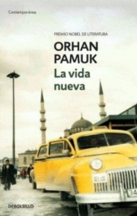 VIDA NUEVA,LA | ORHAN PAMUK