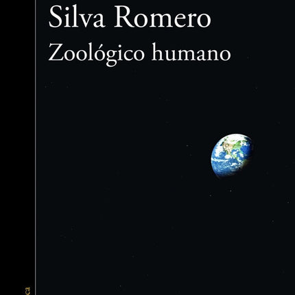 ZOOLOGICO HUMANO | RICARDO SILVA ROMERO