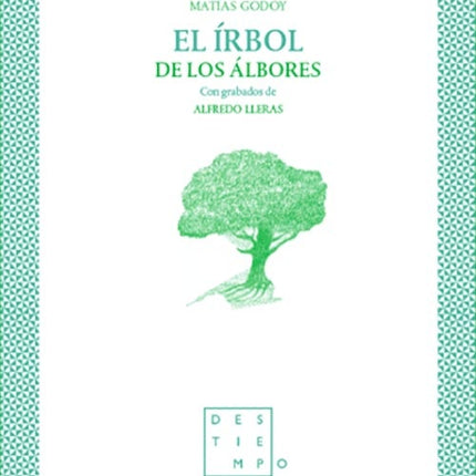 IRBOL DE LOS ARBOLES, EL | MATIAS GODOY