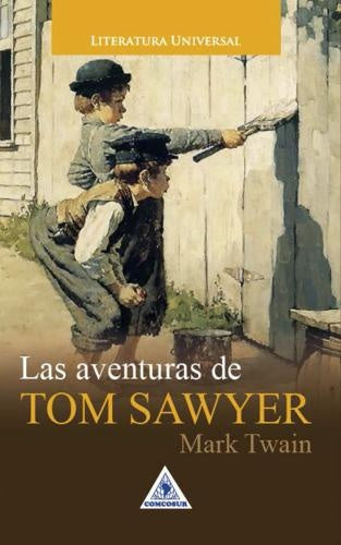 AVENTURAS DE TOM SAWYER, LAS | MARK TWAIN