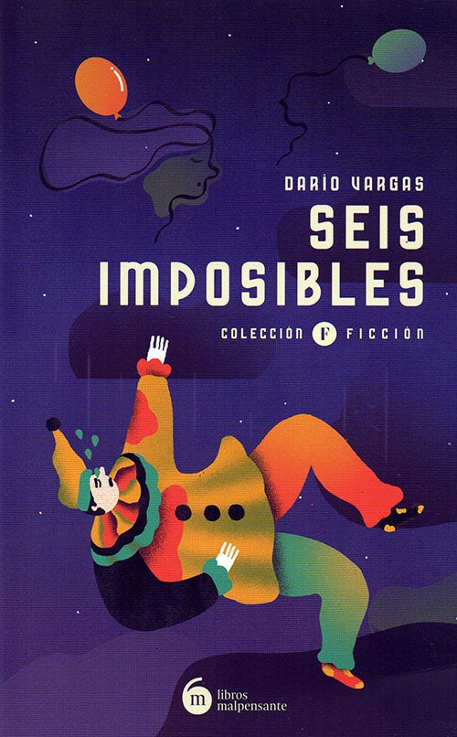 SEIS IMPOSIBLES | DARIO VARGAS