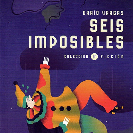 SEIS IMPOSIBLES | DARIO VARGAS
