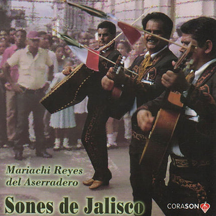 SONES DE JALISCO | MARIACHI REYES DEL ASERRADERO