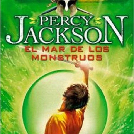 PERCY JACKSON EL MAR DE LOS MONSTRUOS (2) | RICK RIORDAN