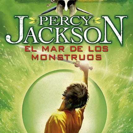 PERCY JACKSON EL MAR DE LOS MONSTRUOS (2) | RICK RIORDAN