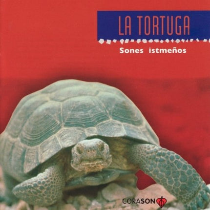 SONES ISTMEÑOS | LA TORTUGA