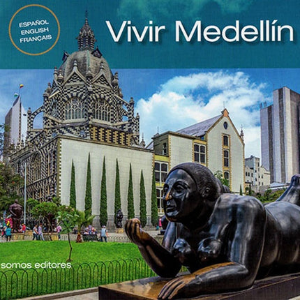 VIVIR MEDELLIN | AUTORES VARIOS