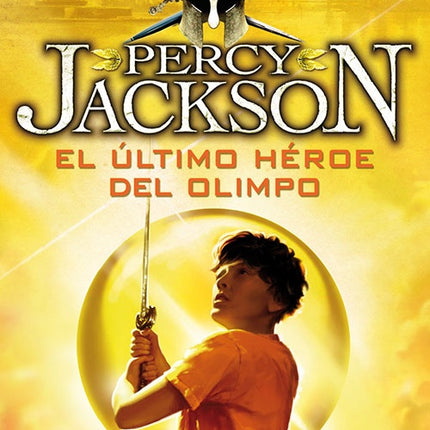 PERCY JACKSON 5 EL ULTIMO HEROE DE OLIMPO | RICK RIORDAN