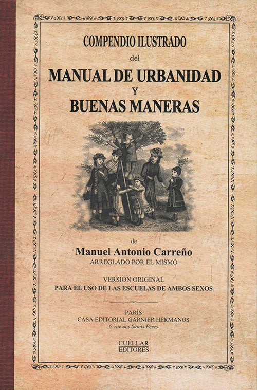MANUAL DE URBANIDAD Y BUENAS MANERAS | MANUEL ANTONIO CARREÑO