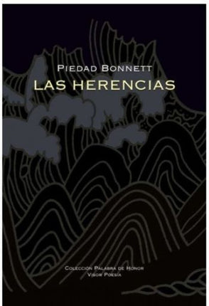 LAS HERENCIAS | PIEDAD BONNETT