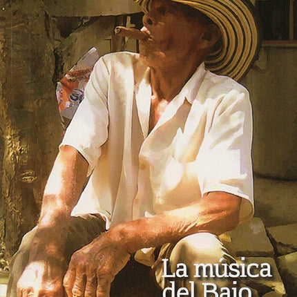 MUSICA DEL BAJO MAGDALENA, LA | ALVARO ROJANO OSORIO