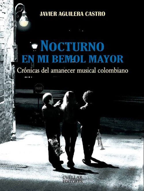 NOCTURNO EN MI BEMOL | JAVIER AGUILERA CASTRO