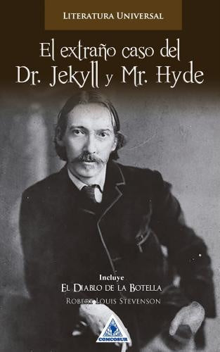 EL EXTRAÑO CASO DEL DR. JEKYLL Y MR. HYDE | ROBERT LOUIS STEVENSON