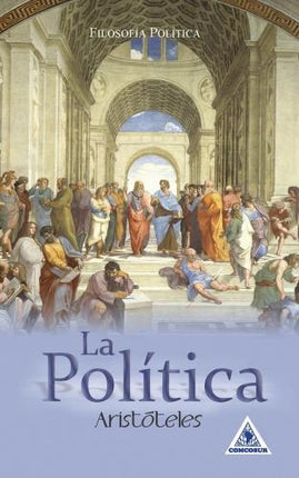 POLITICA, LA | ARISTOTELES
