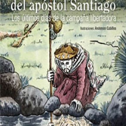 ENCRUCIJADA DEL APOSTOL SANTIAGO, LA | ARMANDO MARTINEZ GARNICA
