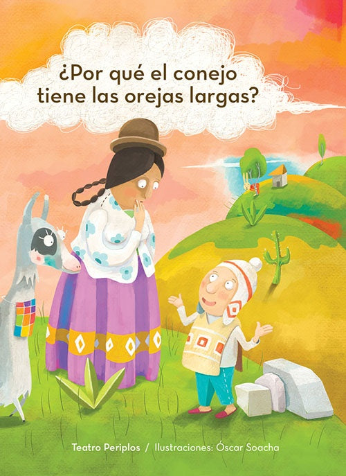POR QUE EL CONEJO TIENE LAS OREJAS LARGAS? | AUTORES VARIOS