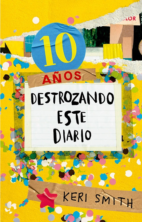 10 AÑOS DESROZANDO ESTE DIARIO | KERI SMITH