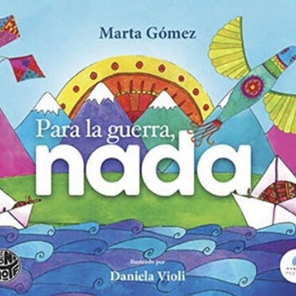 PARA LA GUERRA NADA | MARTA GOMEZ