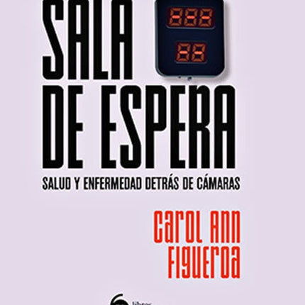 SALA DE ESPERA | FIGUEROA