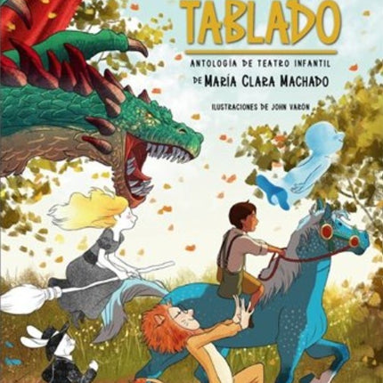 O TABLADO ANTOLOGIA DE TEATRO INFANTIL | MARIA CLARA MACHADO