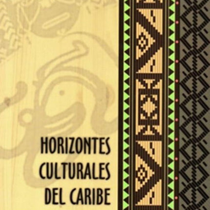 HORIZONTES CULTURALES DEL CARIBE COLOMBIANO | MARTIN OROZCO CANTILLO
