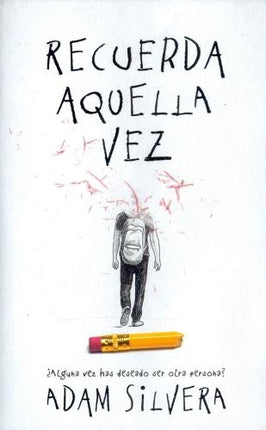 RECUERDA AQUELLA VEZ | ADAM SILVERA