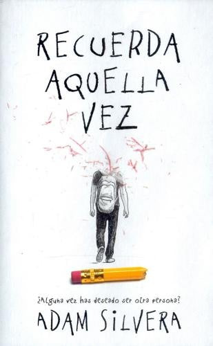 RECUERDA AQUELLA VEZ | ADAM SILVERA