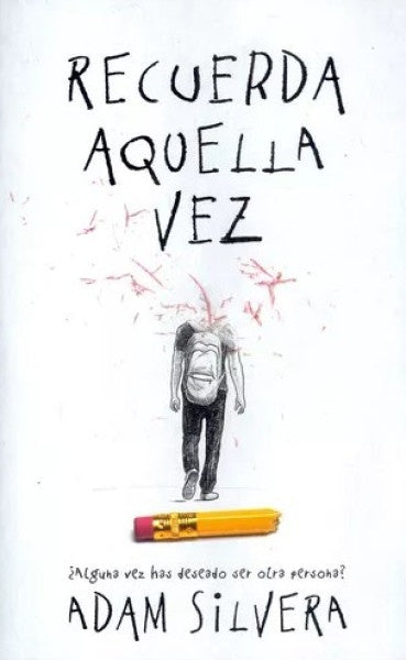 RECUERDA AQUELLA VEZ | ADAM SILVERA