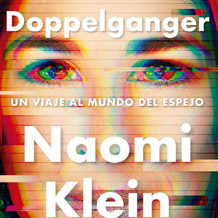 DOPPELGANGER | NAOMI KLEIN