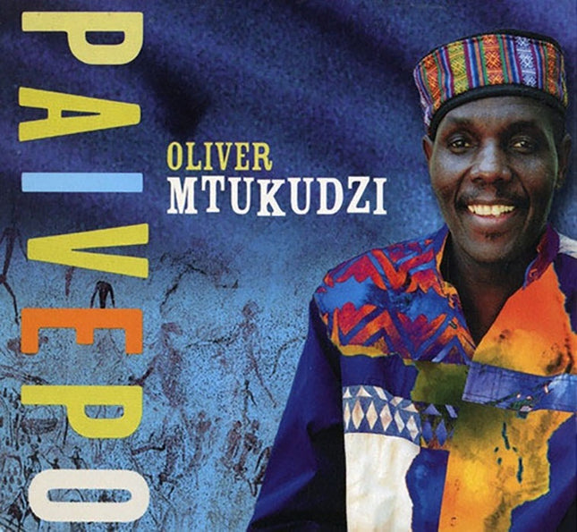 PAIVEPO | OLIVER MTUKUDZI