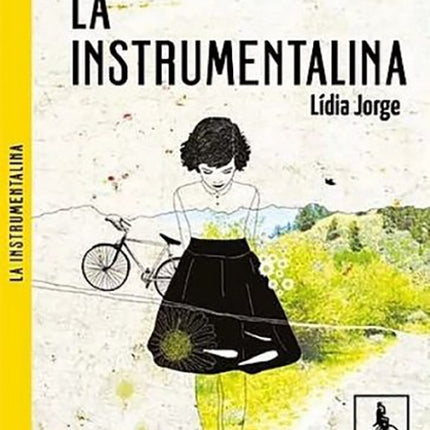 LA INSTRUMENTALINA | LIDIA JORGE