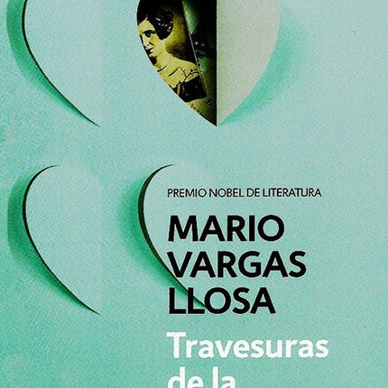 TRAVESURAS DE LA NIÑA MALA | MARIO VARGAS LLOSA