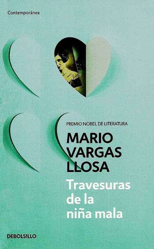 TRAVESURAS DE LA NIÑA MALA | MARIO VARGAS LLOSA