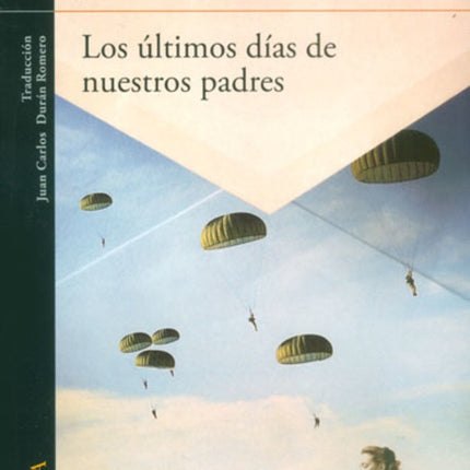 ULTIMOS DIAS DE NUESTROS PADRES, LOS | JOEL DICKER