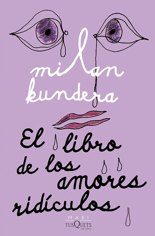 EL LIBRO DE LOS AMORES RIDICULOS | MILAN KUNDERA