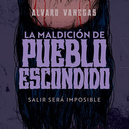 MALDICION DE PUEBLO ESCONDIDO, LA | ALVARO VANEGAS