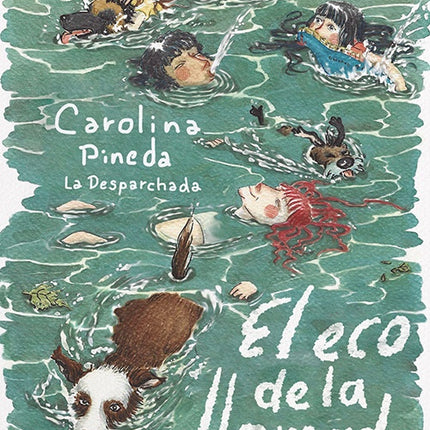 ECO DE LA LLAMADA, EL | CAROLINA PINEDA