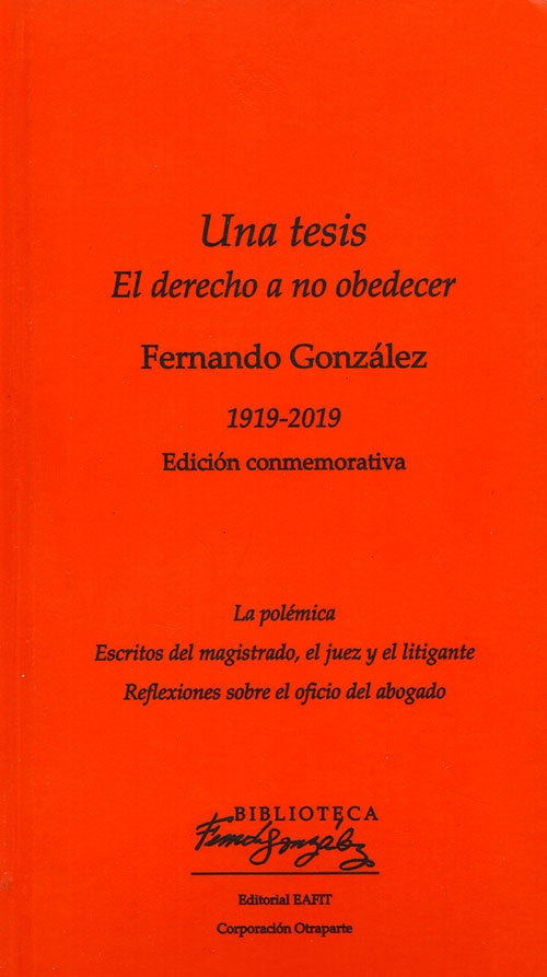 UNA TESIS EL DERECHO A NO OBEDECER | FERNANDO GONZALEZ