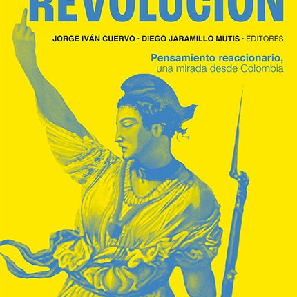 CONTRA LA REVOLUCION | JORGE IVAN CUERVO