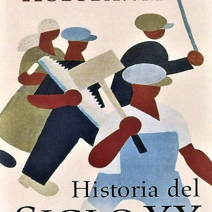 HISTORIA DEL SIGLO XX | ERIC HOBSBAWM