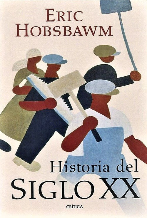 HISTORIA DEL SIGLO XX | ERIC HOBSBAWM