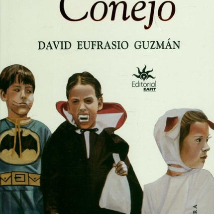 PIEL DE CONEJO | DAVID EUFRASIO GUZMAN