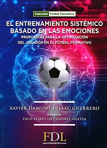 ENTRENAMIENTO SISTEMICO BASADO EN LAS EMOCIONES, E | XAVIER DAMUNT