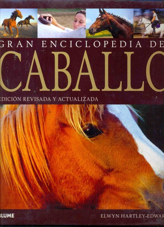 GRAN ENCICLOPEDIA DEL CABALLO | ELWYN HARTLEY EDWARDS