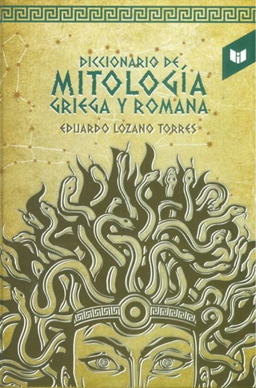 DICCIONARIO DE MITOLOGIA GRIEGA Y ROMANA | EDUARDO LOZANO TORRES