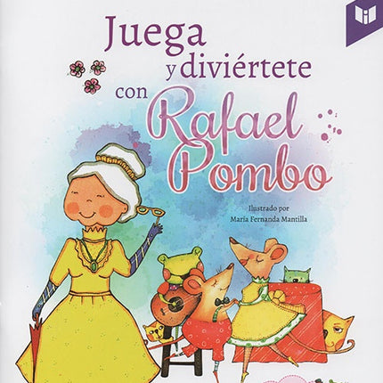 JUEGA Y DIVIERTETE CON RAFAEL POMBO | MARIA FERNANDA MANTILLA