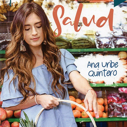 PIZCA DE SALUD | ANA URIBE QUINTERO