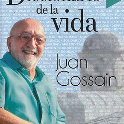 DICCIONARIO DE LA VIDA | JUAN GOSSAIN