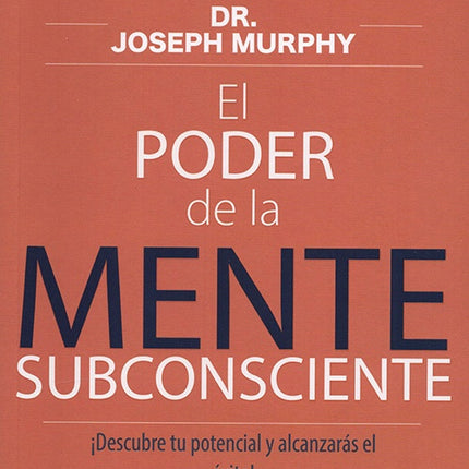 PODER DE LA MENTE SUBCONSCIENTE, EL | JOSEPH MURPHY